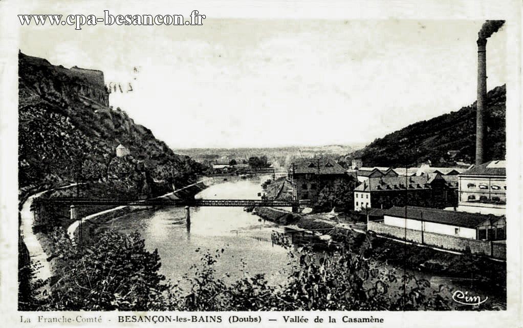 La Franche-Comté - BESANÇON-les-BAINS (Doubs) - Vallée de la Casamène